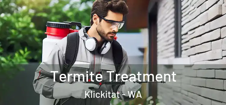  Termite Treatment Klickitat - WA