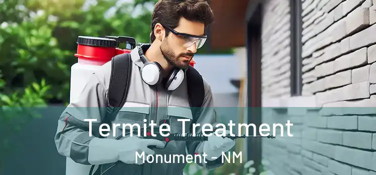 Termite Treatment Monument - NM