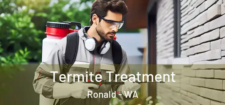  Termite Treatment Ronald - WA
